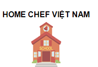 HOME CHEF VIỆT NAM